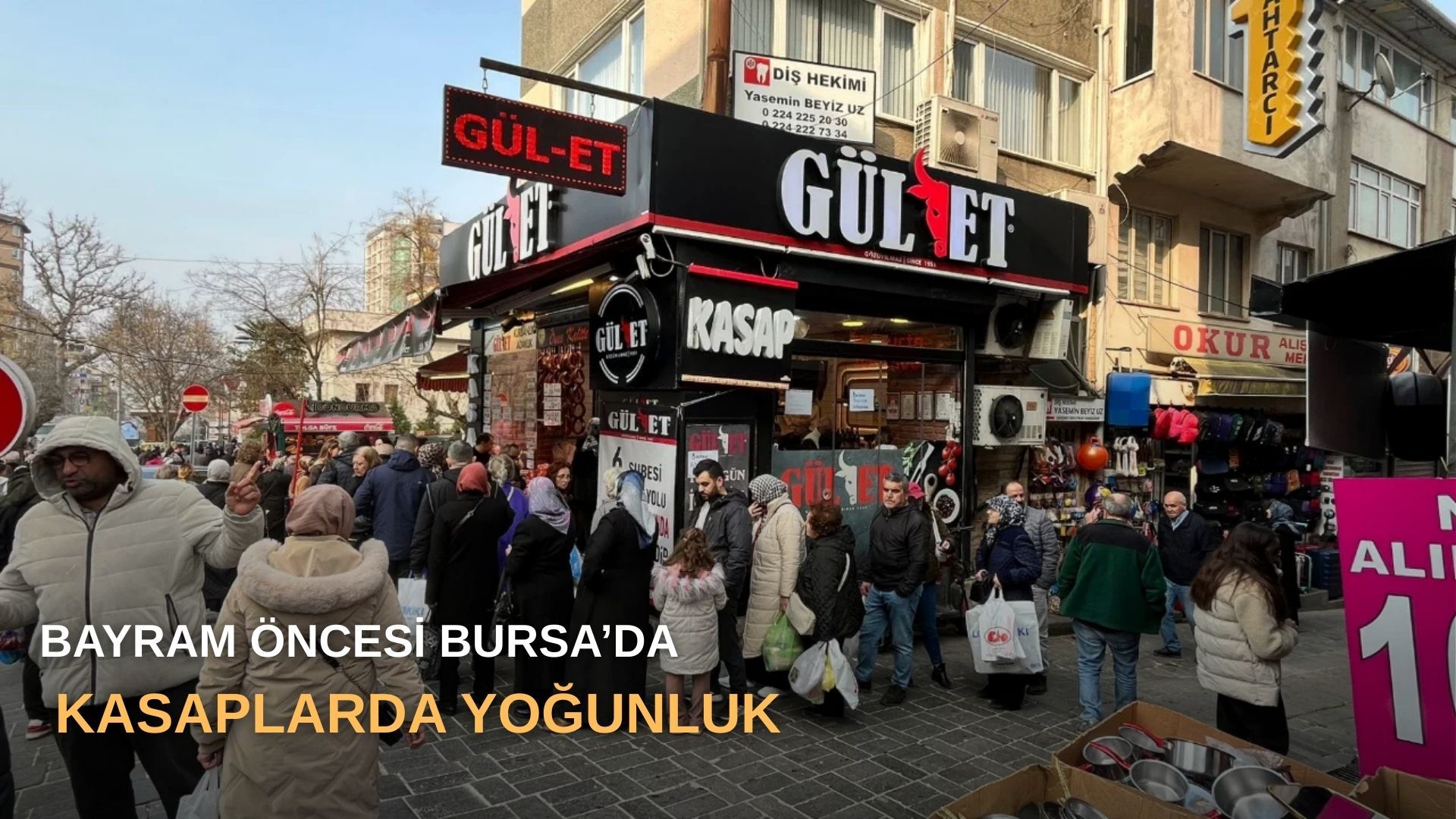 Bayram öncesi Bursa’da kasaplarda yoğunluk