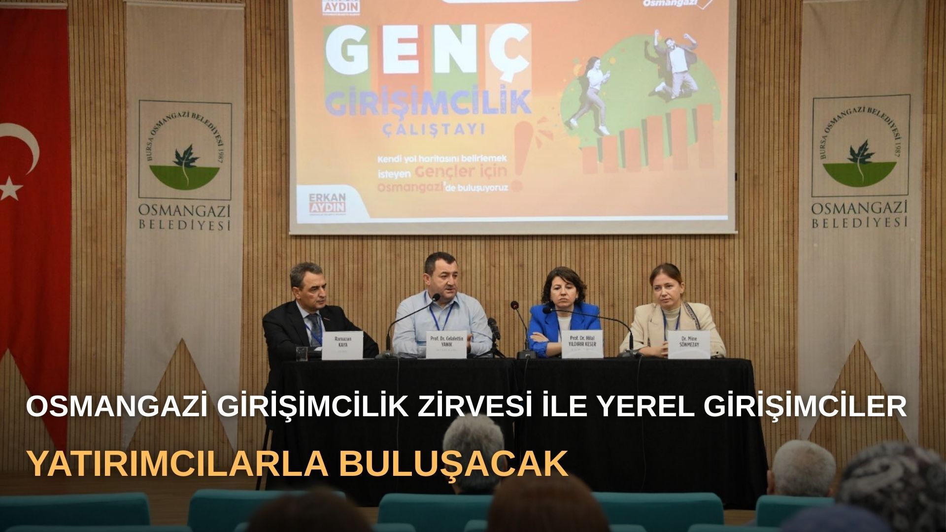 Osmangazi Girişimcilik Zirvesi ile yerel girişimciler yatırımcılarla buluşacak
