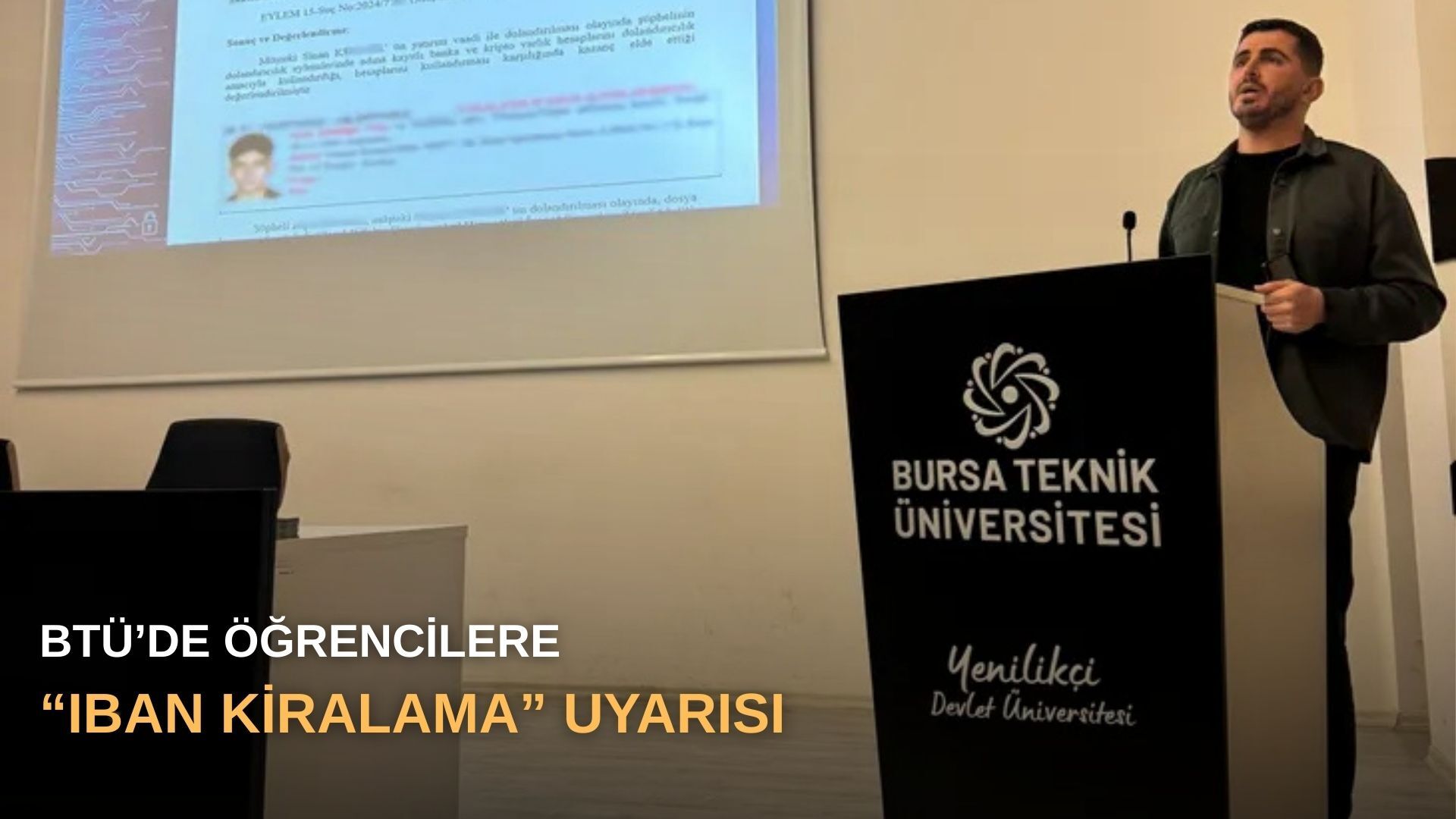 BTÜ’de öğrencilere “IBAN kiralama” uyarısı