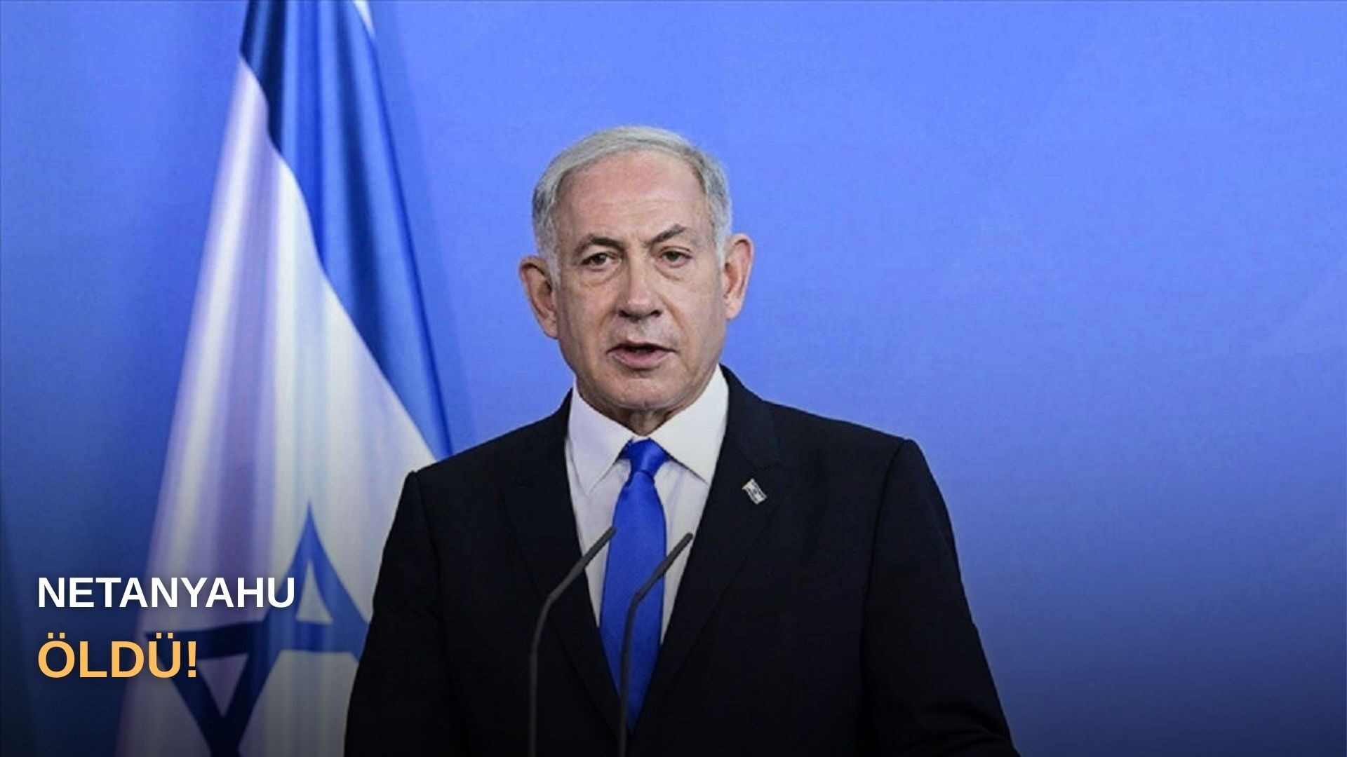 Netanyahu öldü!