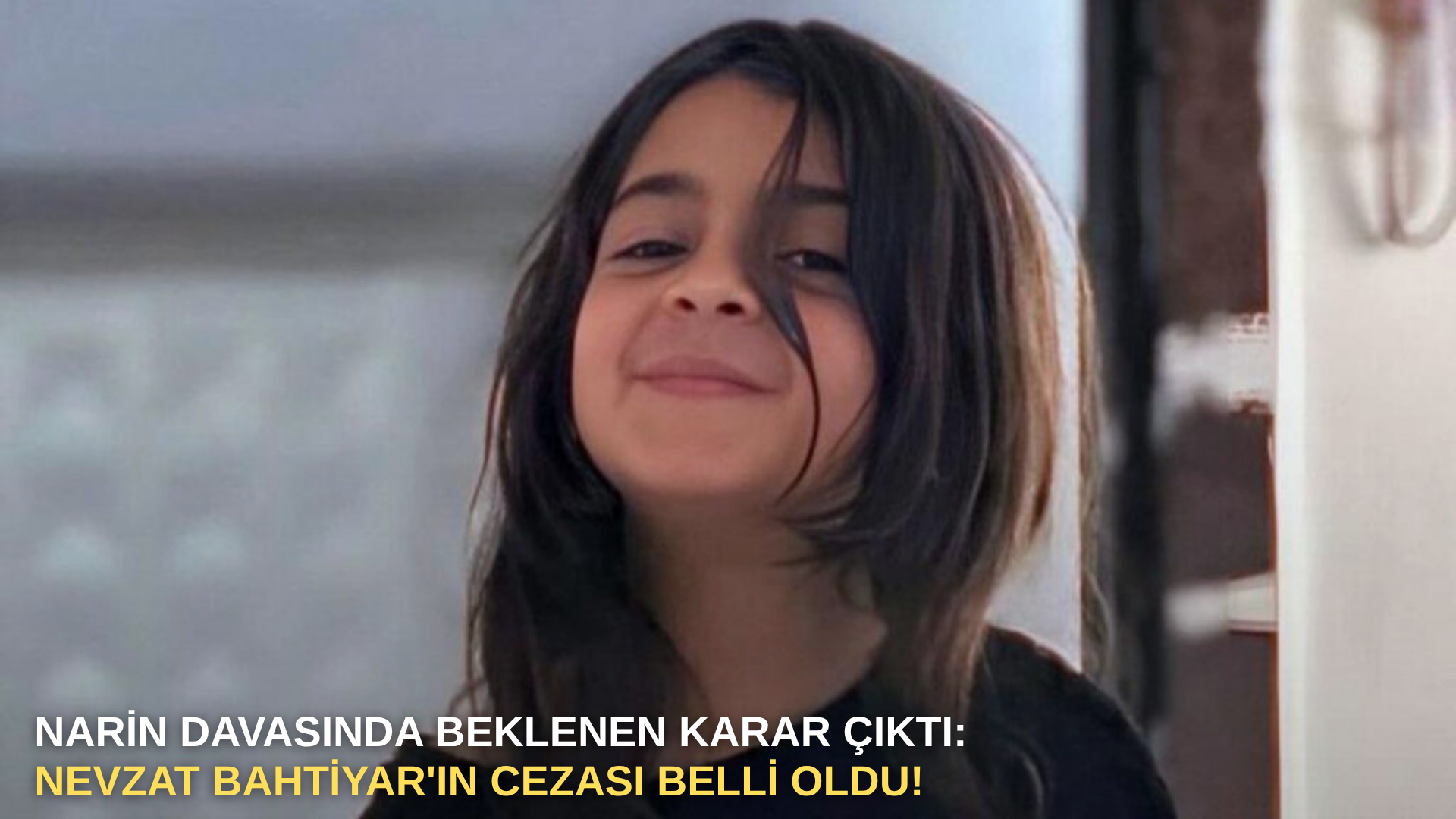 Narin davasında Yargıtay sonrası yeni karar: Nevzat Bahtiyar’ın cezası açıklandı!