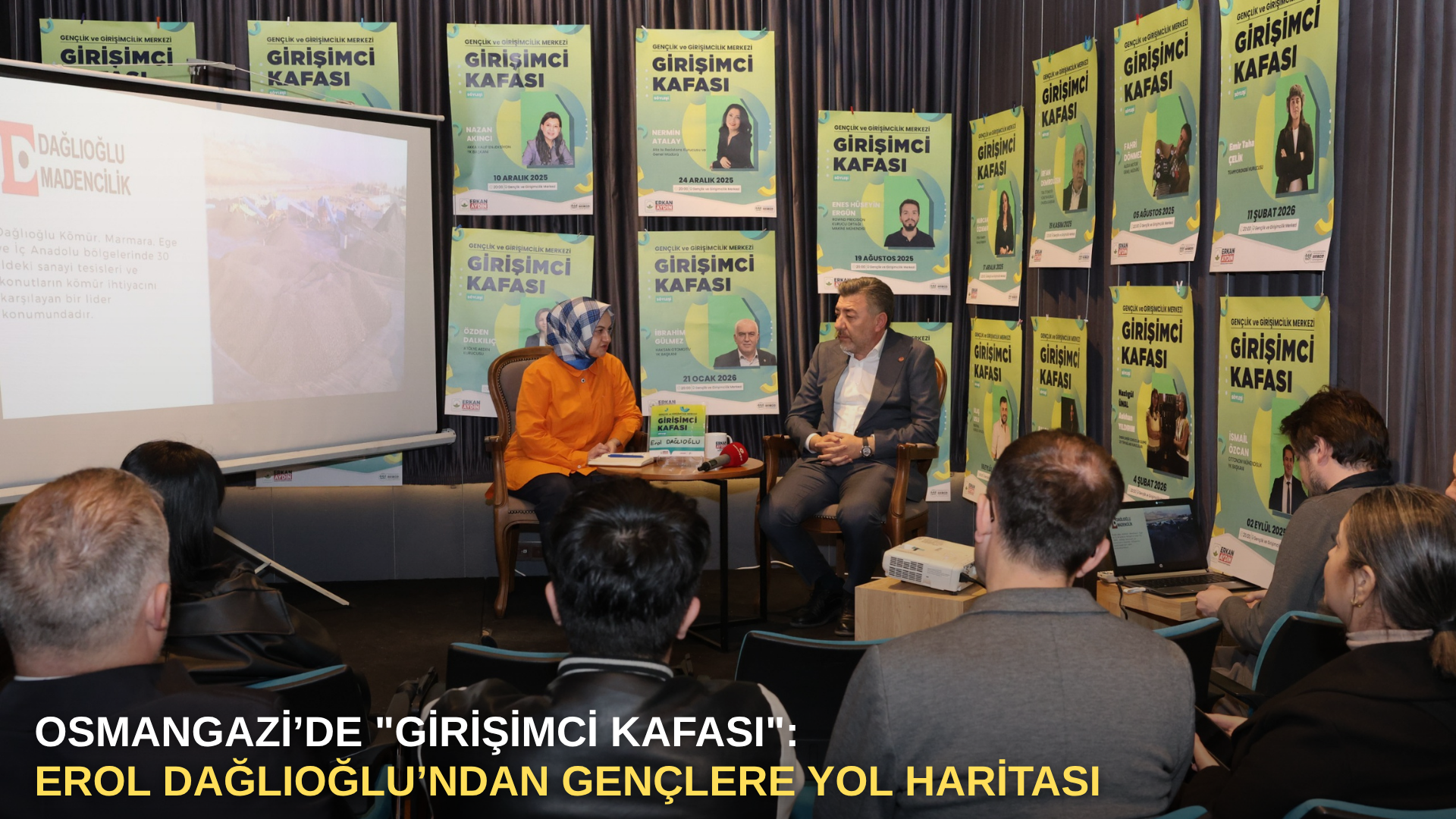 Osmangazi’de "Girişimci Kafası": Erol Dağlıoğlu’ndan gençlere yol haritası