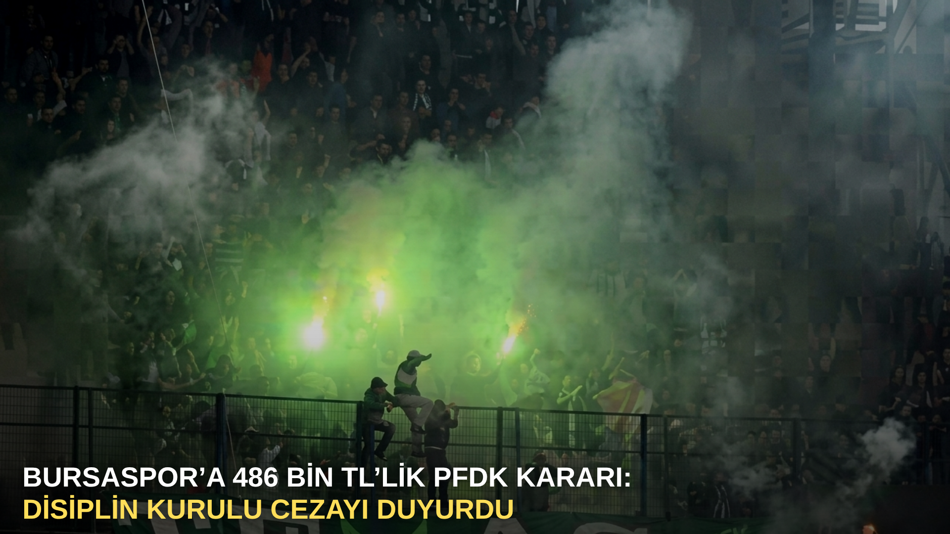 Bursaspor’a 486 Bin TL’lik PFDK Kararı: Disiplin Kurulu Cezayı Duyurdu