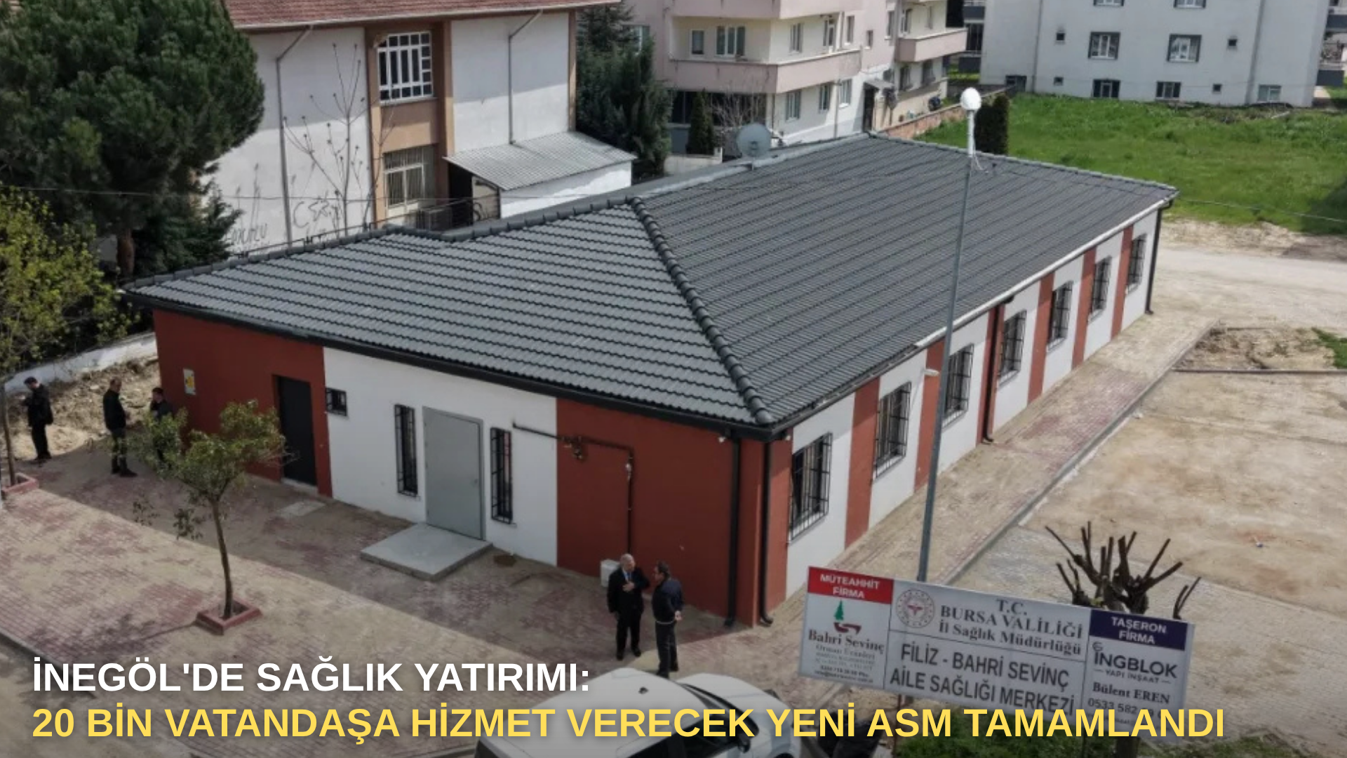 İnegöl'de Sağlık Yatırımı: 20 Bin Vatandaşa Hizmet Verecek Yeni ASM Tamamlandı