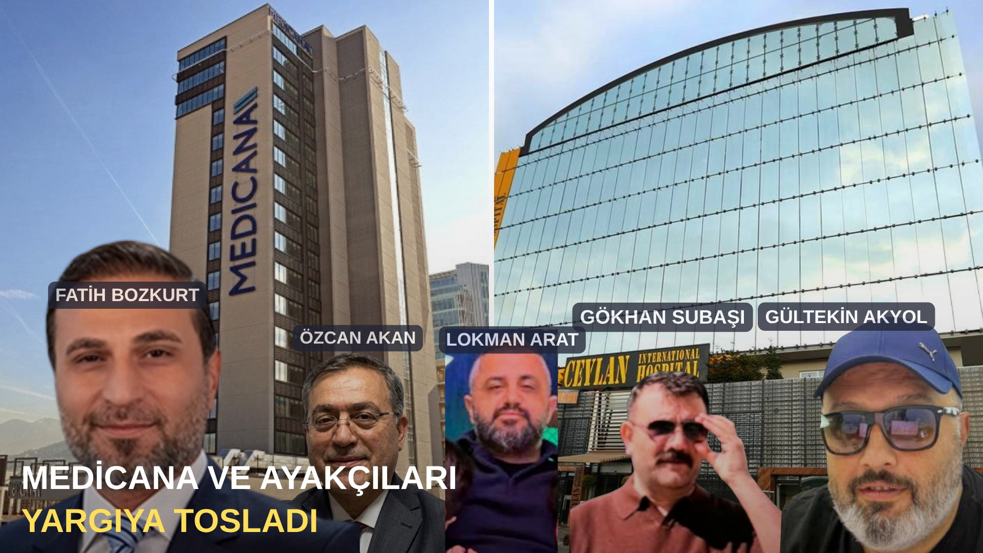 Medicana ve ayakçıları yargıya tosladı