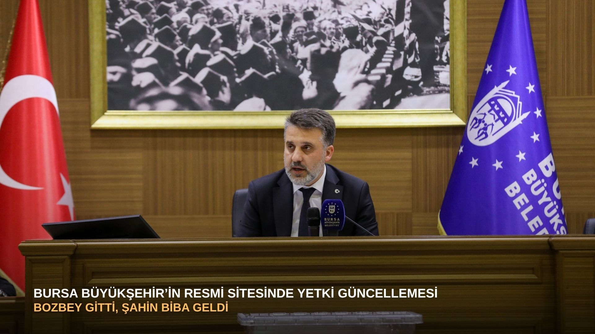 Bursa Büyükşehir’in resmi sitesinde yetki güncellemesi: Bozbey gitti, Şahin Biba geldi