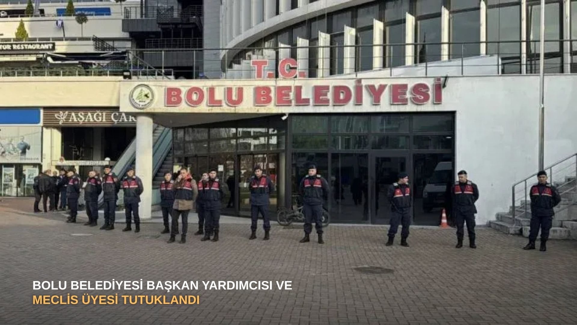 Bolu Belediyesi Başkan Yardımcısı ve meclis üyesi tutuklandı