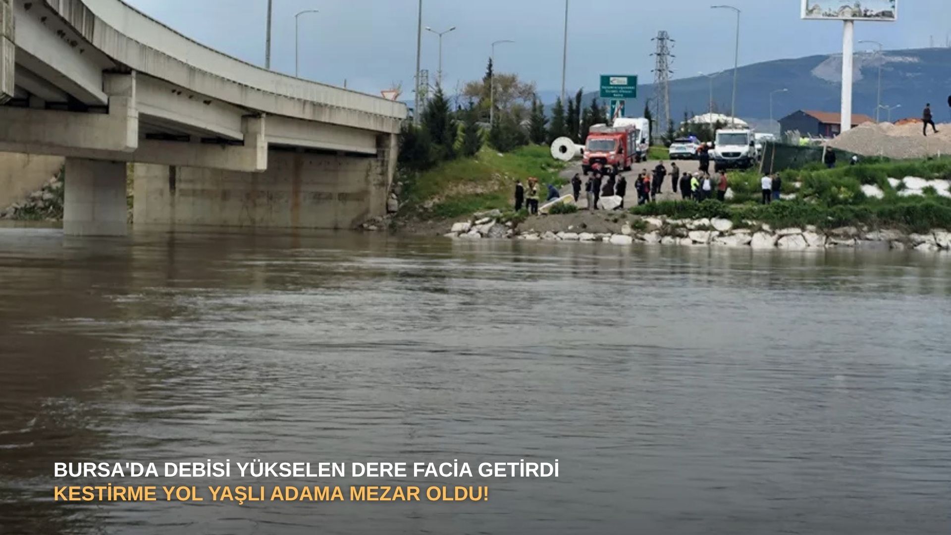 Bursa'da debisi yükselen dere facia getirdi: Kestirme yol yaşlı adama mezar oldu!