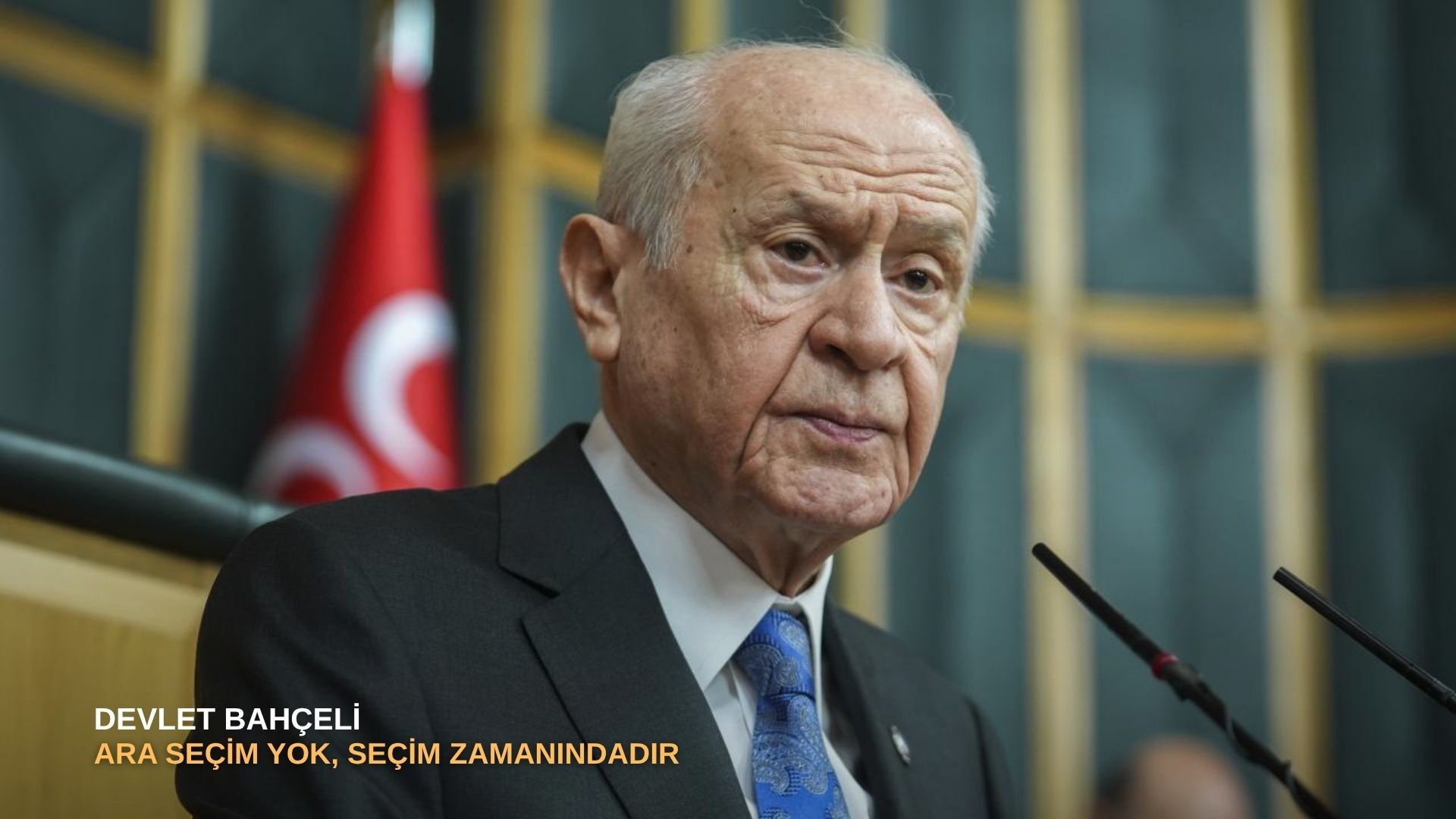 Devlet Bahçeli: Ara seçim yok, seçim zamanındadır