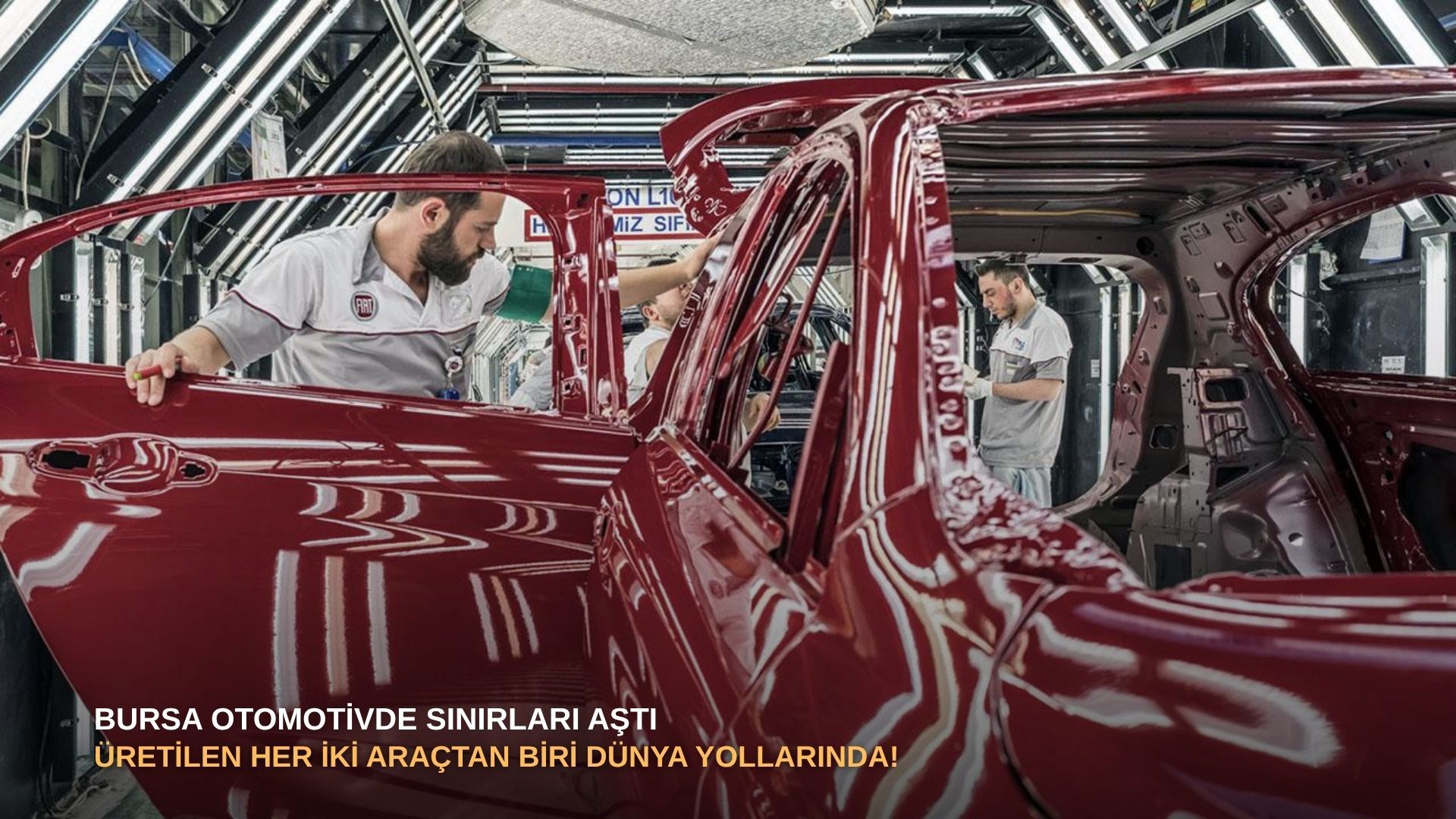Bursa otomotivde sınırları aştı: Üretilen her iki araçtan biri dünya yollarında!