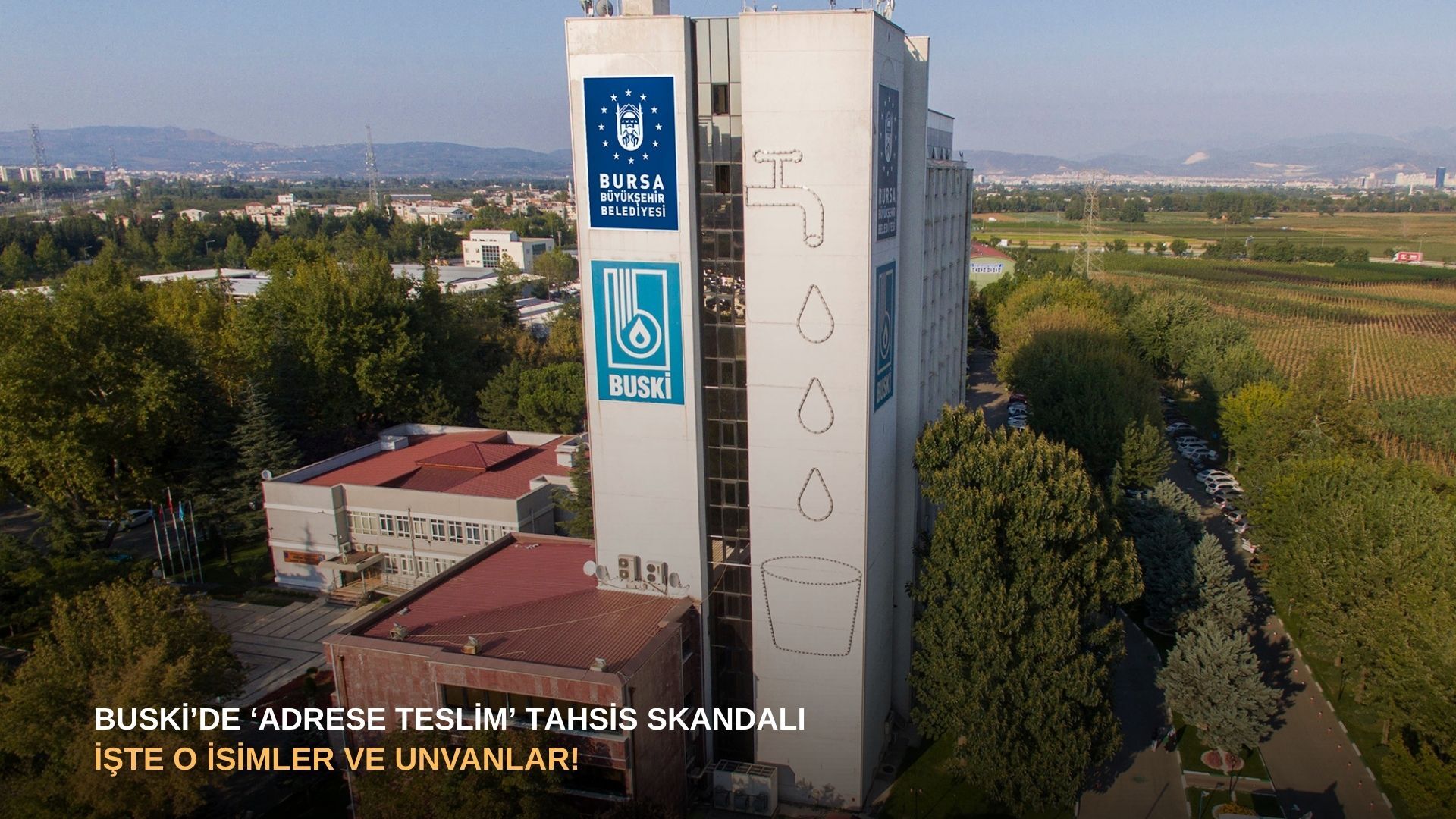 BUSKİ’de ‘adrese teslim’ tahsis skandalı: İşte o isimler ve unvanlar!