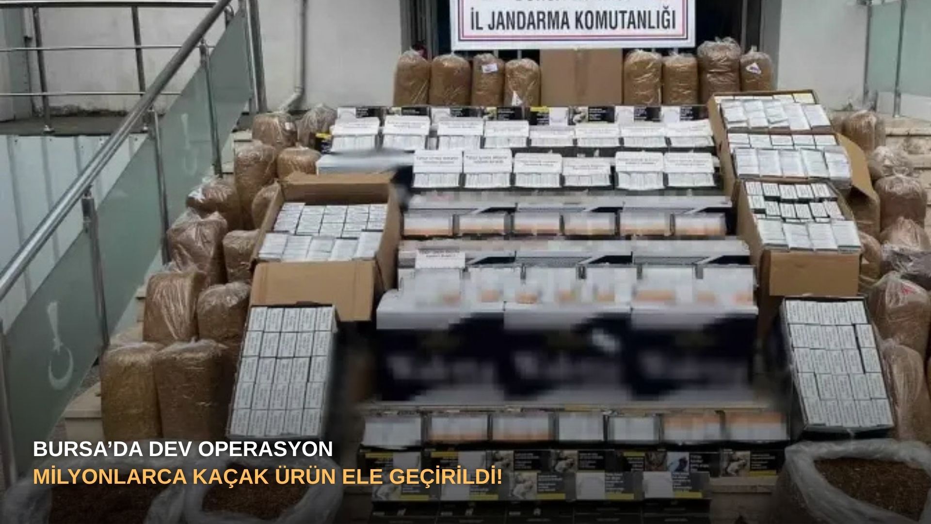 Bursa’da dev operasyon: Milyonlarca kaçak ürün ele geçirildi!