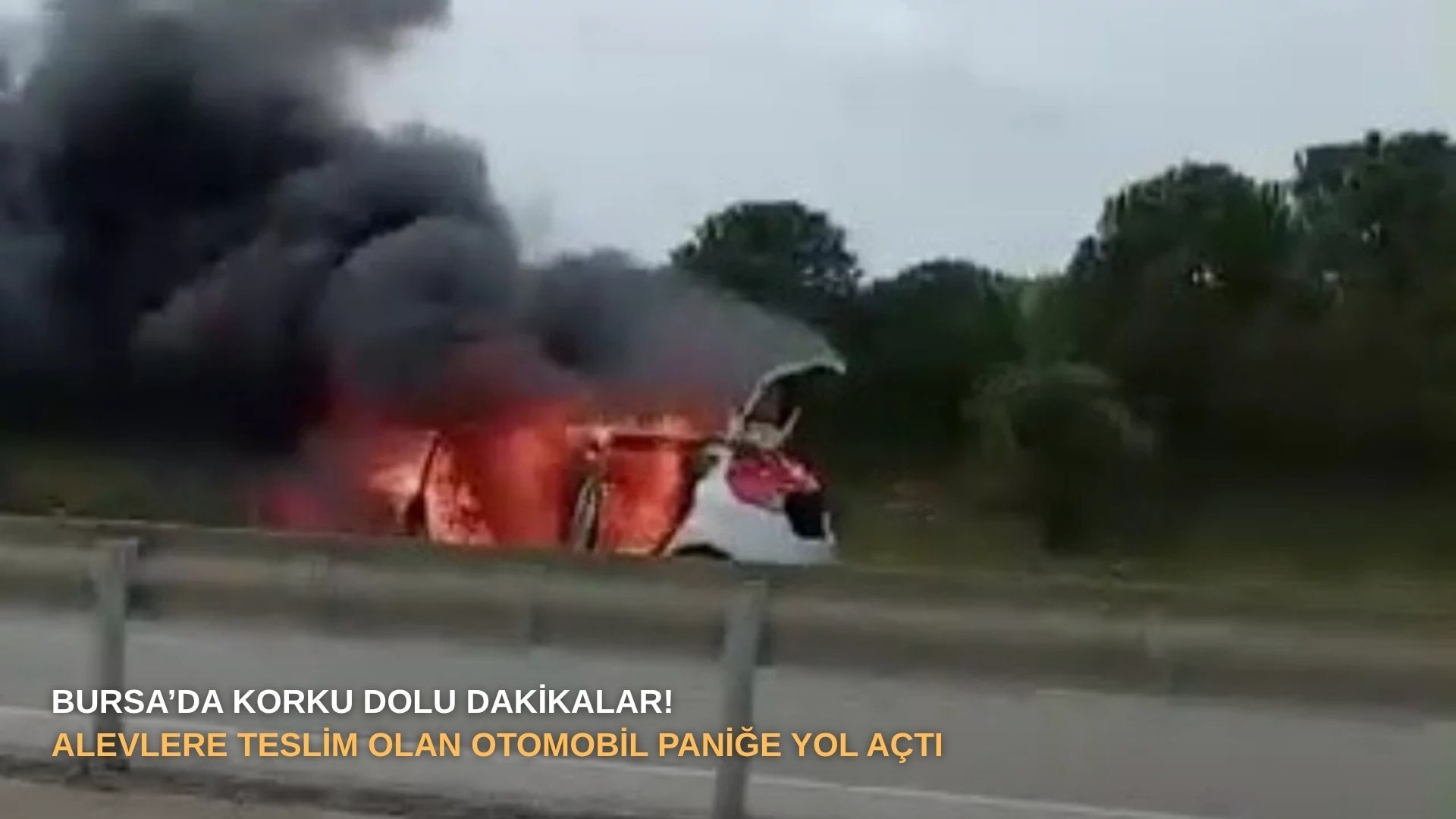 Bursa’da korku dolu dakikalar! Alevlere teslim olan otomobil paniğe yol açtı
