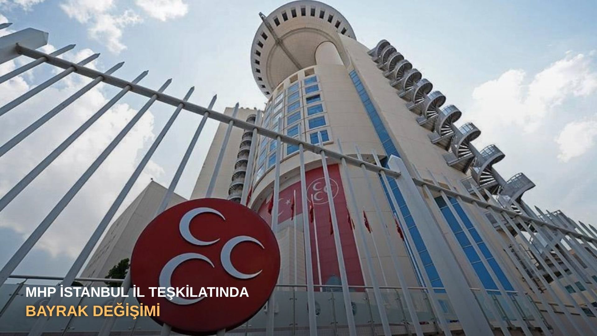 MHP İstanbul il teşkilatında bayrak değişimi