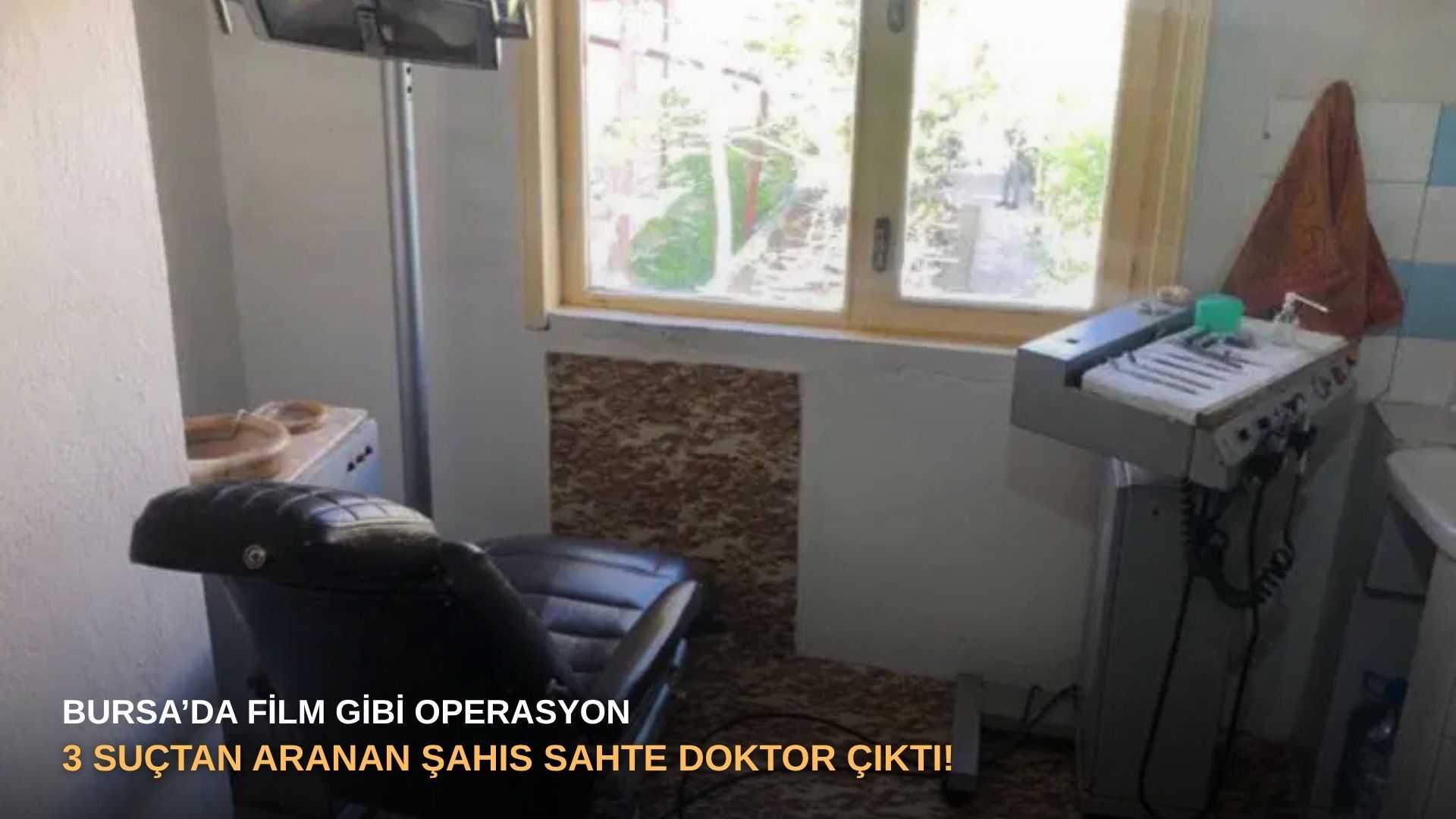Bursa’da film gibi operasyon: 3 suçtan aranan şahıs sahte doktor çıktı!