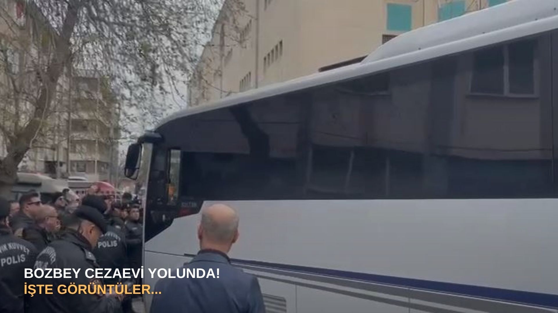 Bozbey cezaevi yolunda! İşte görüntüler...