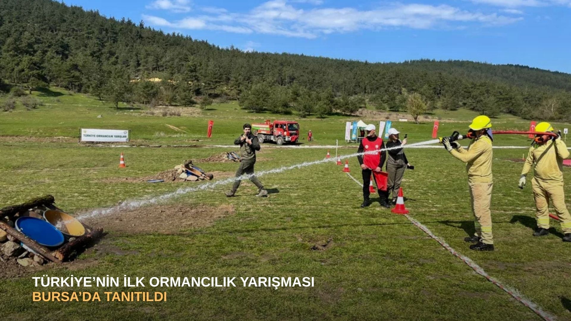 Türkiye’nin ilk Ormancılık Yarışması Bursa’da tanıtıldı