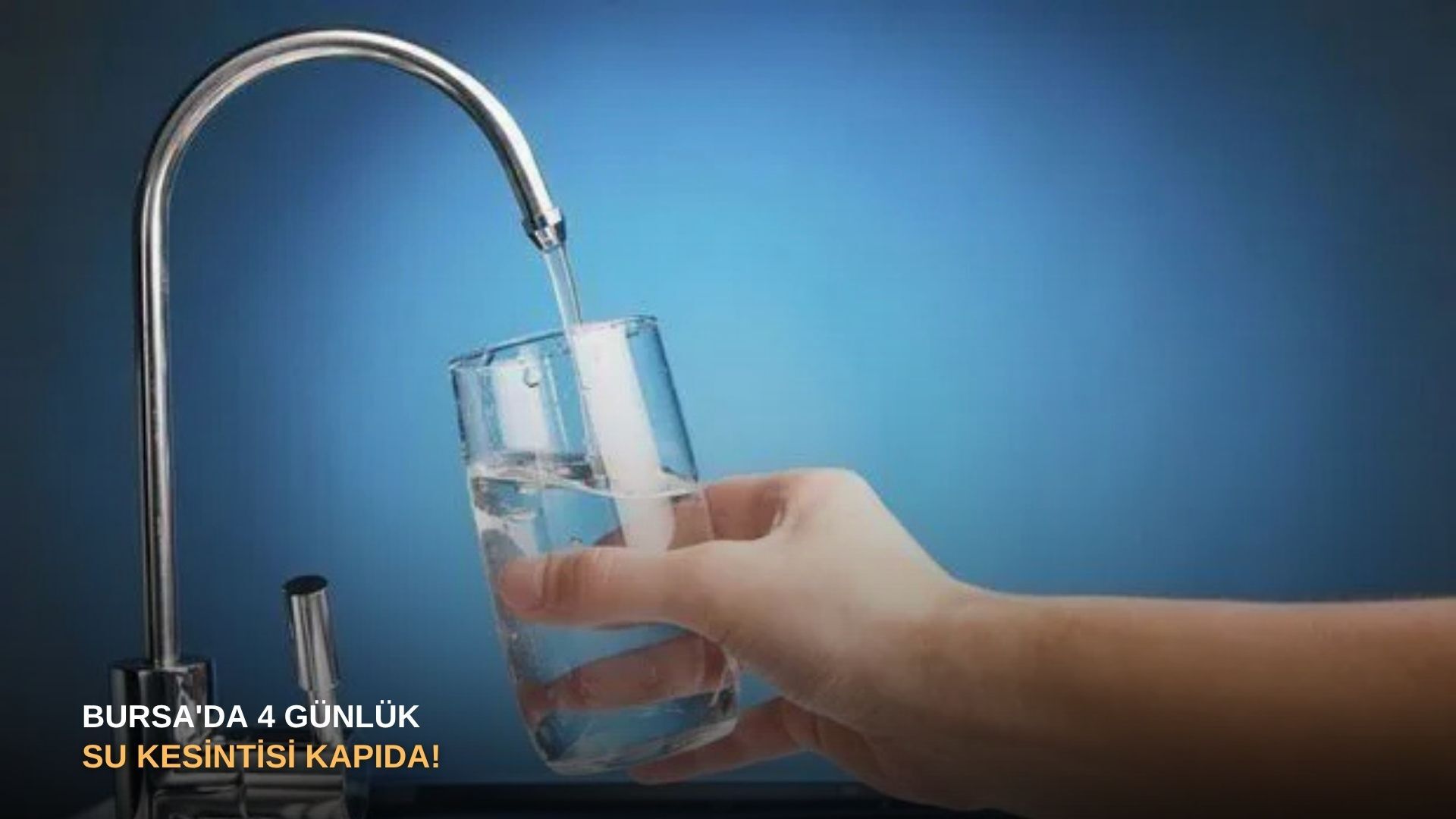 Bursa'da 4 günlük su kesintisi kapıda!