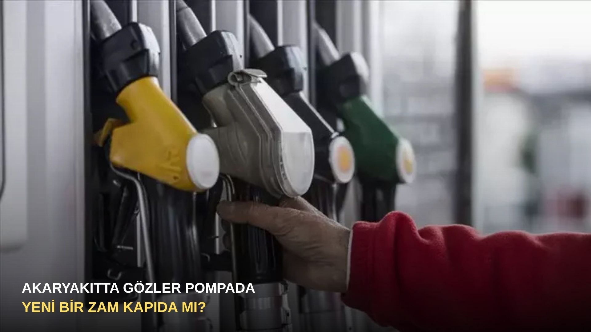 Akaryakıtta gözler pompada: Yeni bir zam kapıda mı?