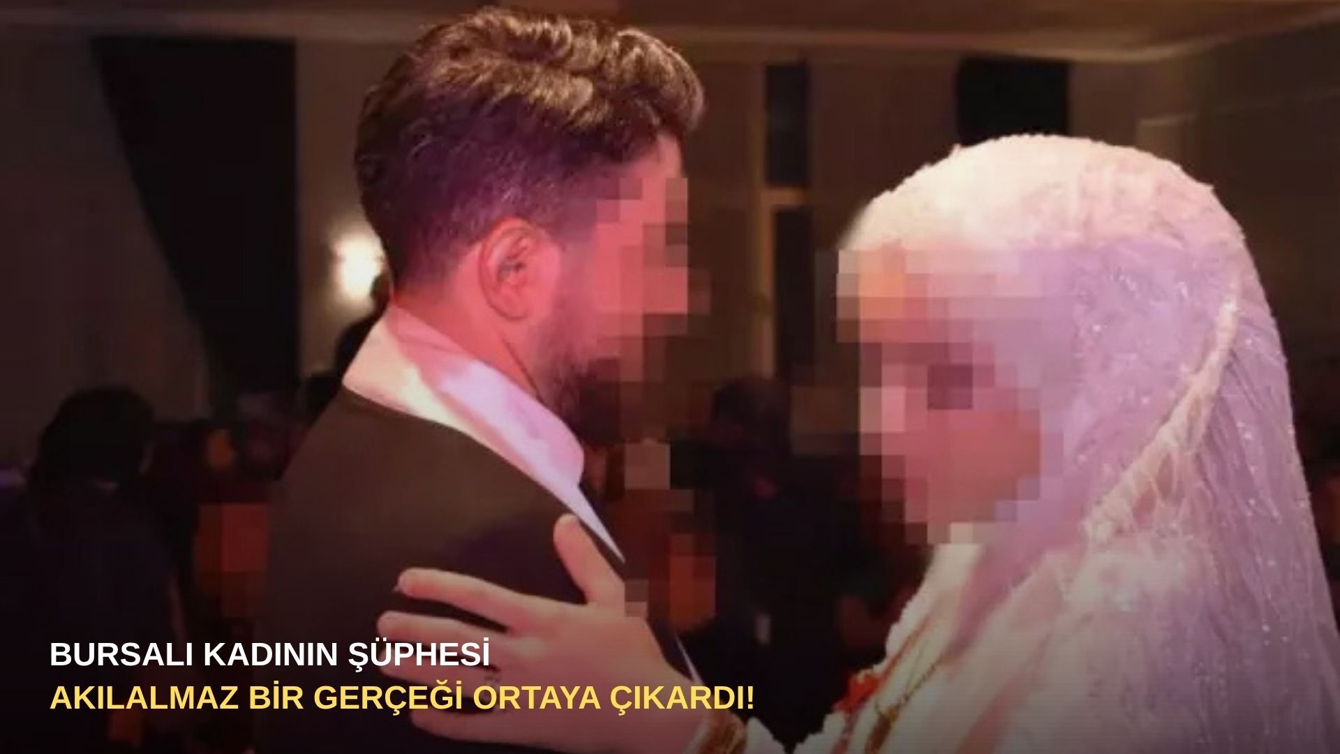 Bursalı kadının şüphesi akılalmaz bir gerçeği ortaya çıkardı!