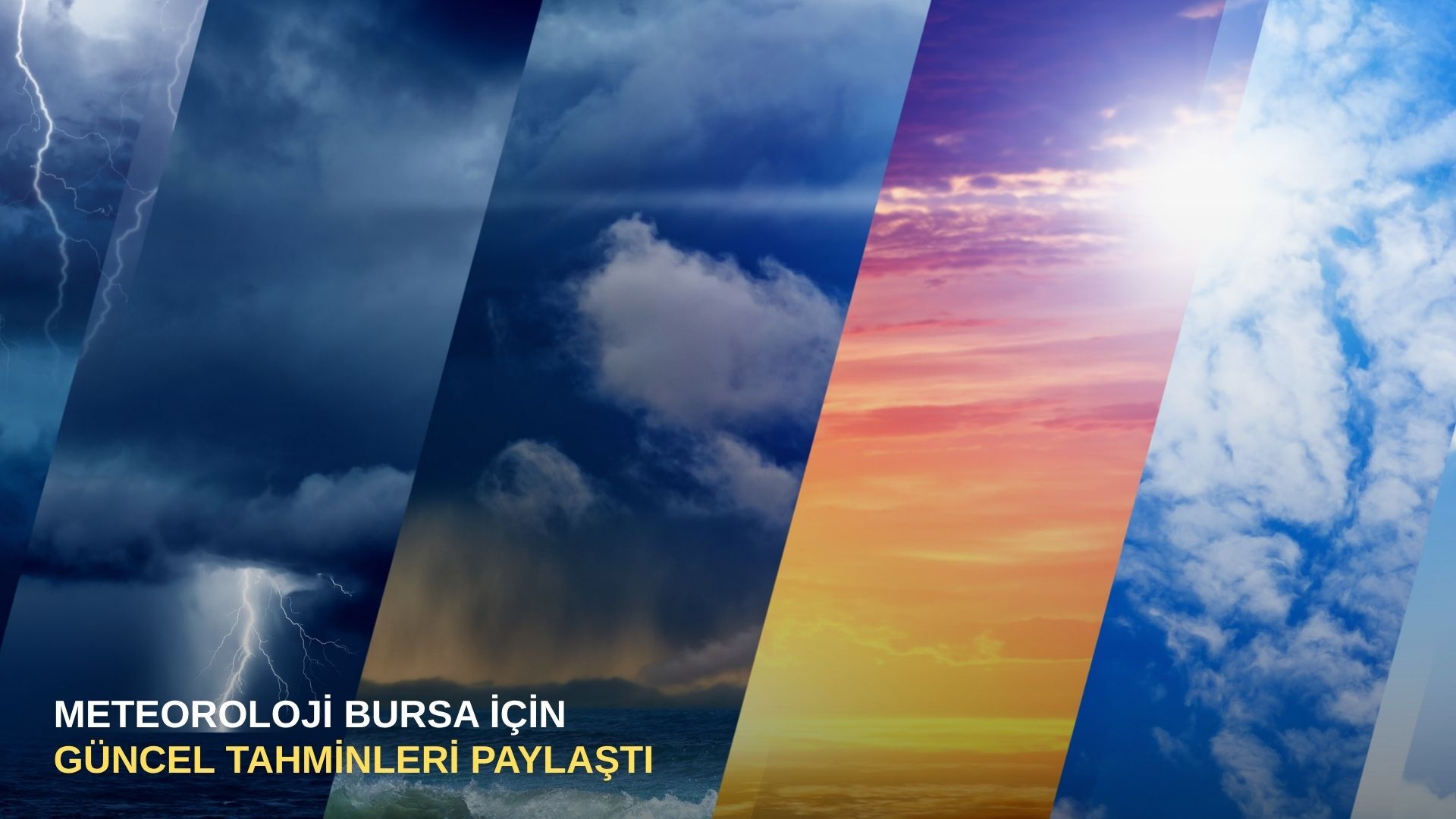 Meteoroloji Bursa için güncel tahminleri paylaştı