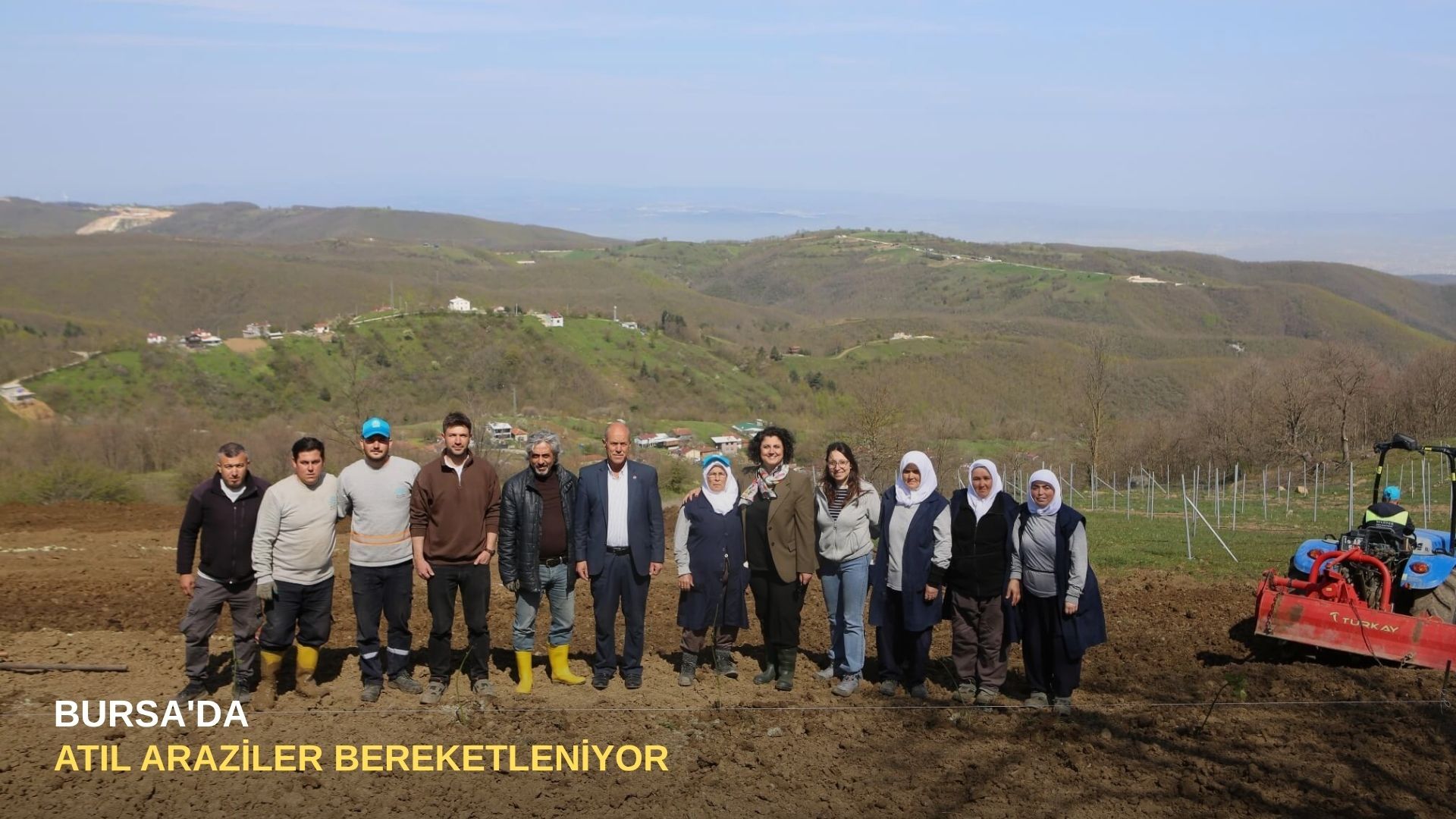 Bursa'da atıl araziler bereketleniyor