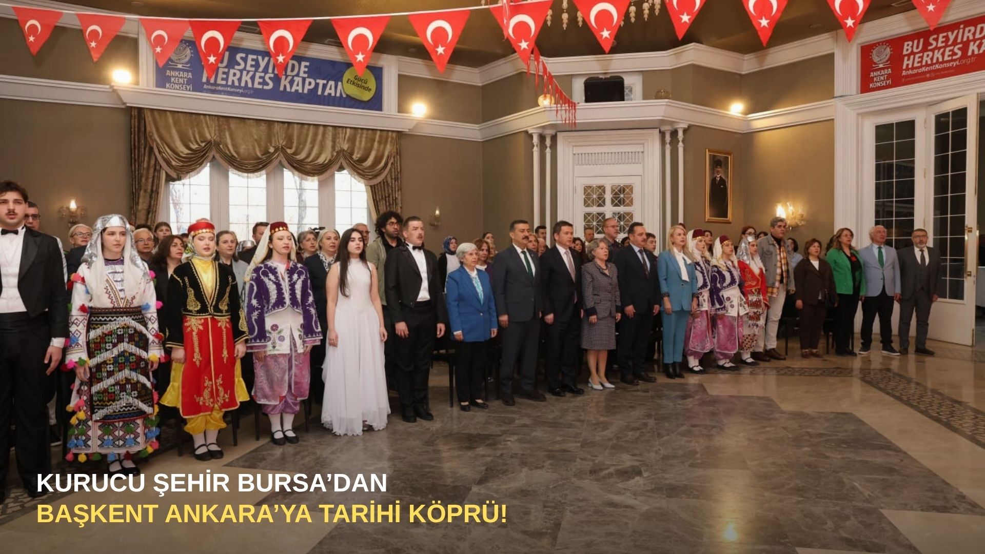 Kurucu şehir Bursa’dan başkent Ankara’ya tarihi köprü!