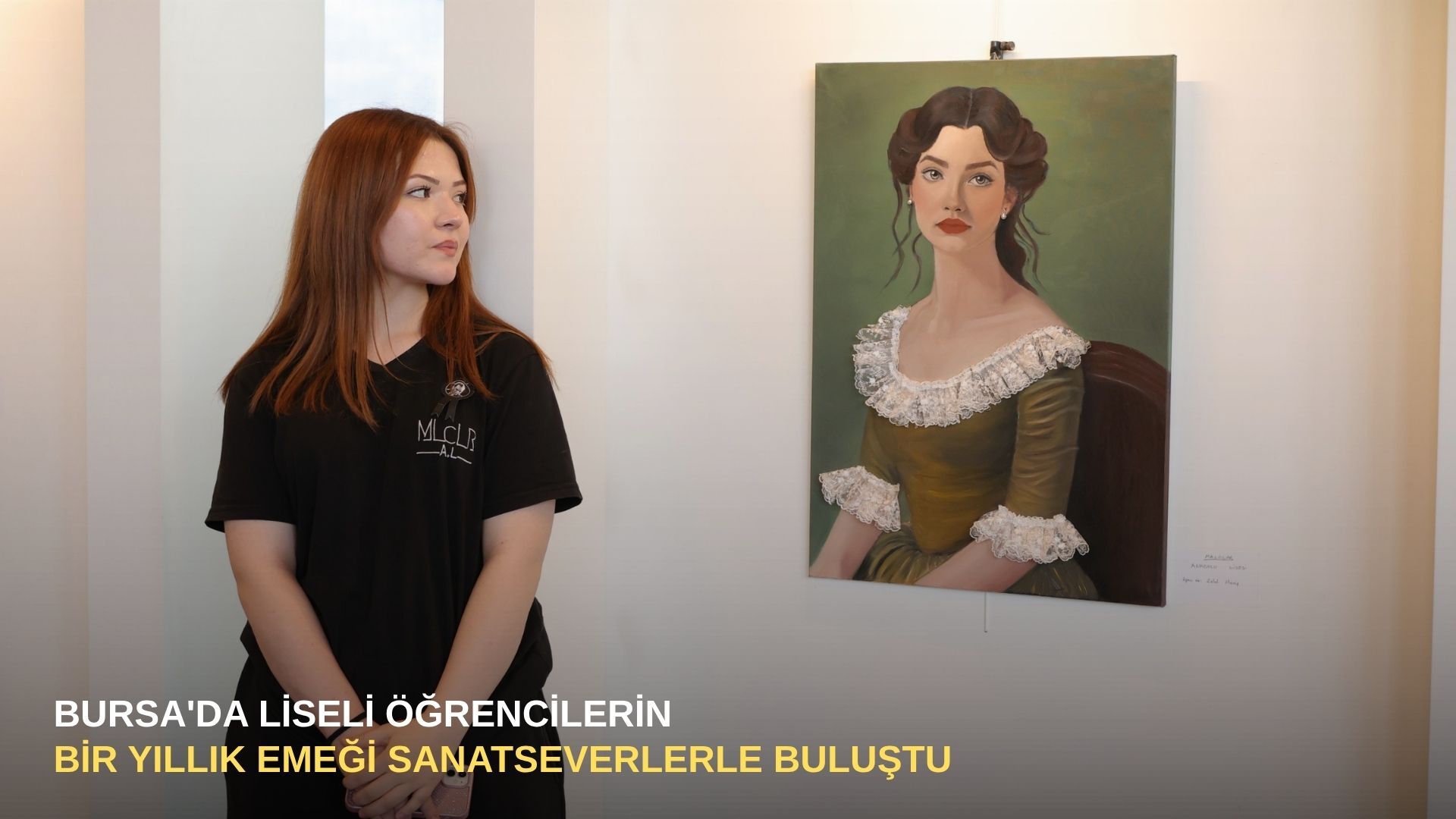 Bursa'da liseli öğrencilerin bir yıllık emeği sanatseverlerle buluştu