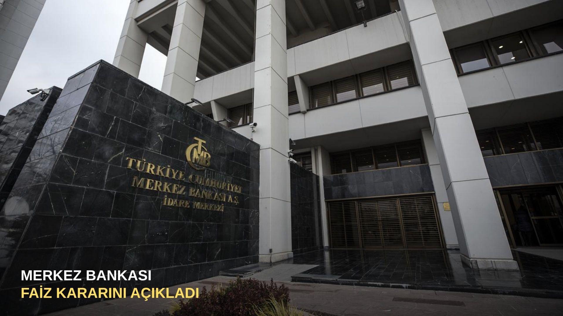 Merkez Bankası faiz kararını açıkladı