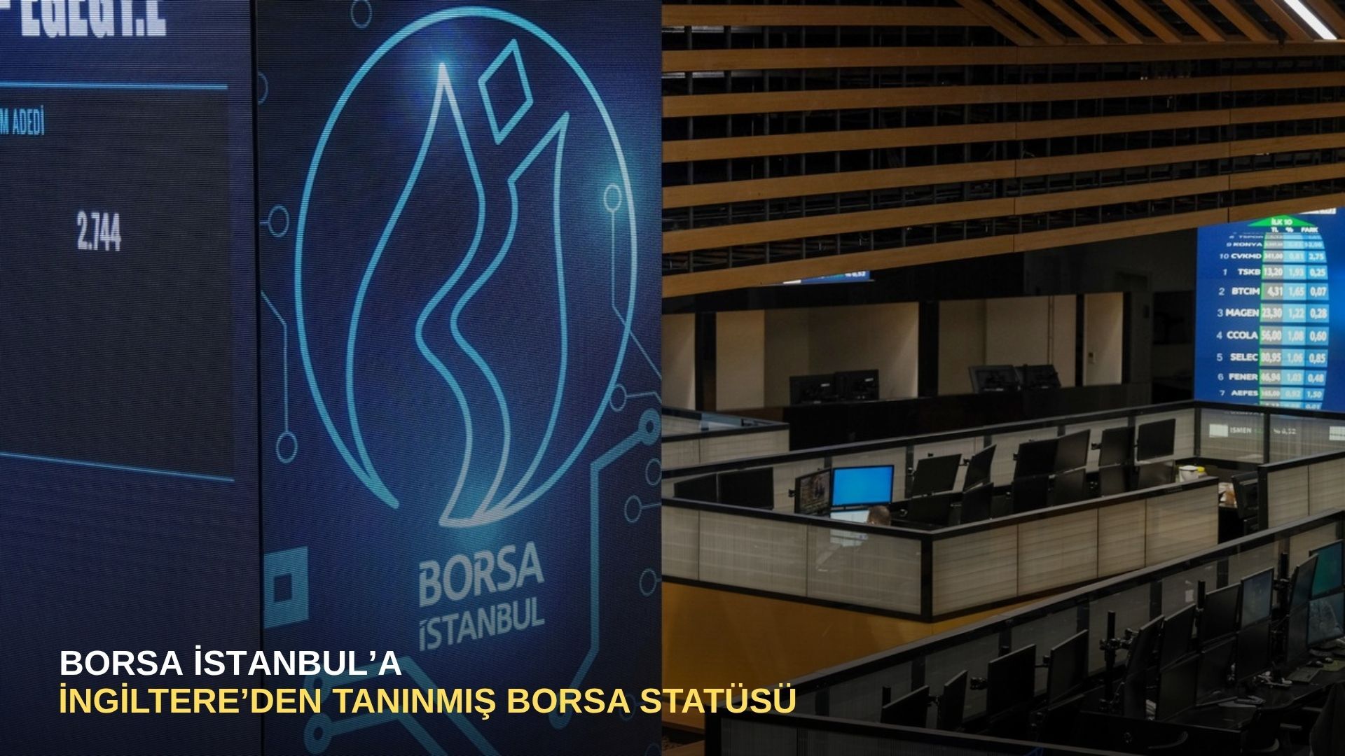 Borsa İstanbul’a İngiltere’den tanınmış borsa statüsü