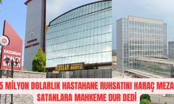 15 milyon dolarlık hastahane ruhsatını haraç mezat satanlara mahkeme dur dedi