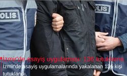 İzmir'de asayiş uygulaması: 136 tutuklama