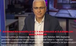 Ekrem İmamoğlu ve Yanardağ'a casusluk suçlaması
