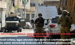 Soykırımcı İsrail ordusu Batı Şeria'da 9 Filistinliyi gözaltına aldı