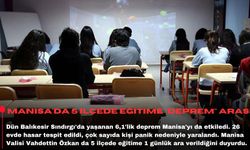Manisa'da 5 ilçede eğitime "deprem" arası