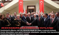 29 Ekim Bursa’da coşku ile kutlandı...