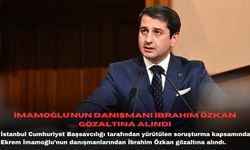 İmamoğlu'nun danışmanı İbrahim Özkan gözaltına alındı