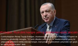 Erdoğan: Rize'deki kongre yeni iş birliklerine vesile olacaktır