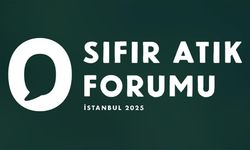 "Uluslararası Sıfır Atık Forumu" İstanbul'da düzenlenecek