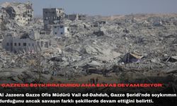 "Gazze’de soykırım durdu ama savaş devam ediyor"