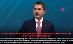 Bakan Kurum: Deprem bölgesinin dirilişi Türkiye'nin istikbal meselesidir