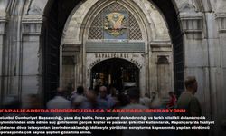 Kapalıçarşı'da dördüncü dalga "kara para" operasyonu