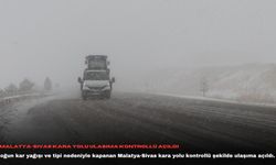 Malatya-Sivas kara yolu ulaşıma kontrollü açıldı