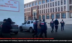 Organize suç örgütlerine operasyon: 106 şüpheli yakalandı