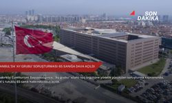 İstanbul’da ‘Ay grubu’ soruşturması: 65 sanığa dava açıldı