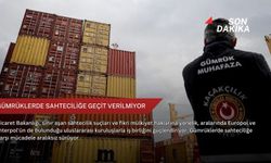 Gümrüklerde sahteciliğe geçit verilmiyor
