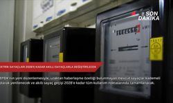 Elektrik sayaçları 2028’e kadar akıllı sayaçlarla değiştirilecek