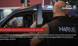 Zehir tacirlerine yönelik operasyonlarda 970 kişi yakalandı