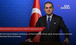 Ömer Çelik Suriye halkının 8 Aralık Hürriyet Günü'nü kutladı
