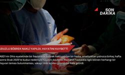 Kuduzlu böbrek nakli yapıldı, hayatını kaybetti